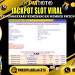 Selamat Kepada Member PMTOTO JACKPOT SLOT MR. TREASURE’S FORTUNE Rp.7.000.000.,- LUNAS